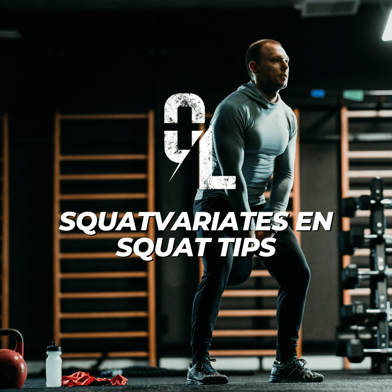 Squatvariates en squat tips